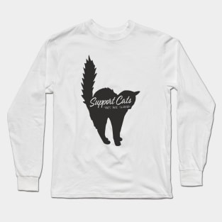 Support Scared Cats Long Sleeve T-Shirt